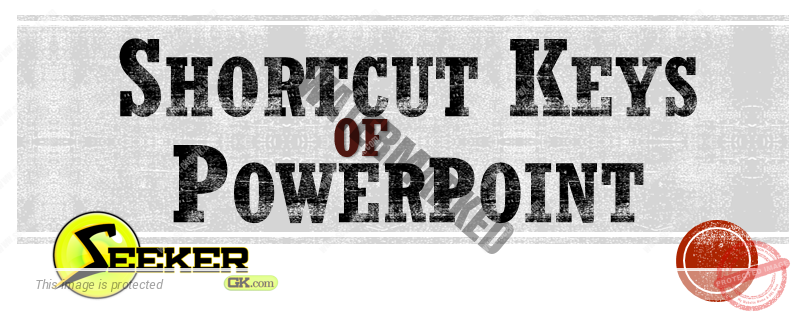 Shortcut Keys of PowerPoint
